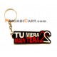 TU MERA BAI, MAI TERA BAI Key Ring