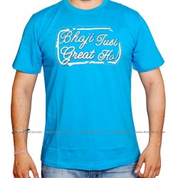 Bhaji Tusi Great Ho T-Shirt (Turquoise)